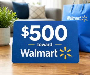 Earn $500 Toward Walmart